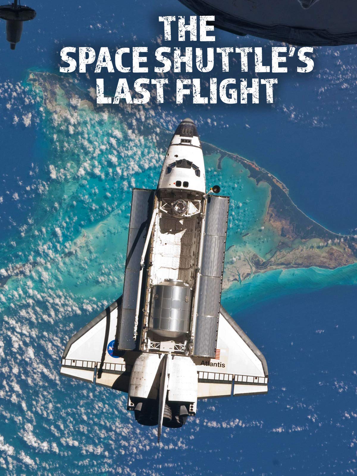 The Space Shuttle's Last Flight