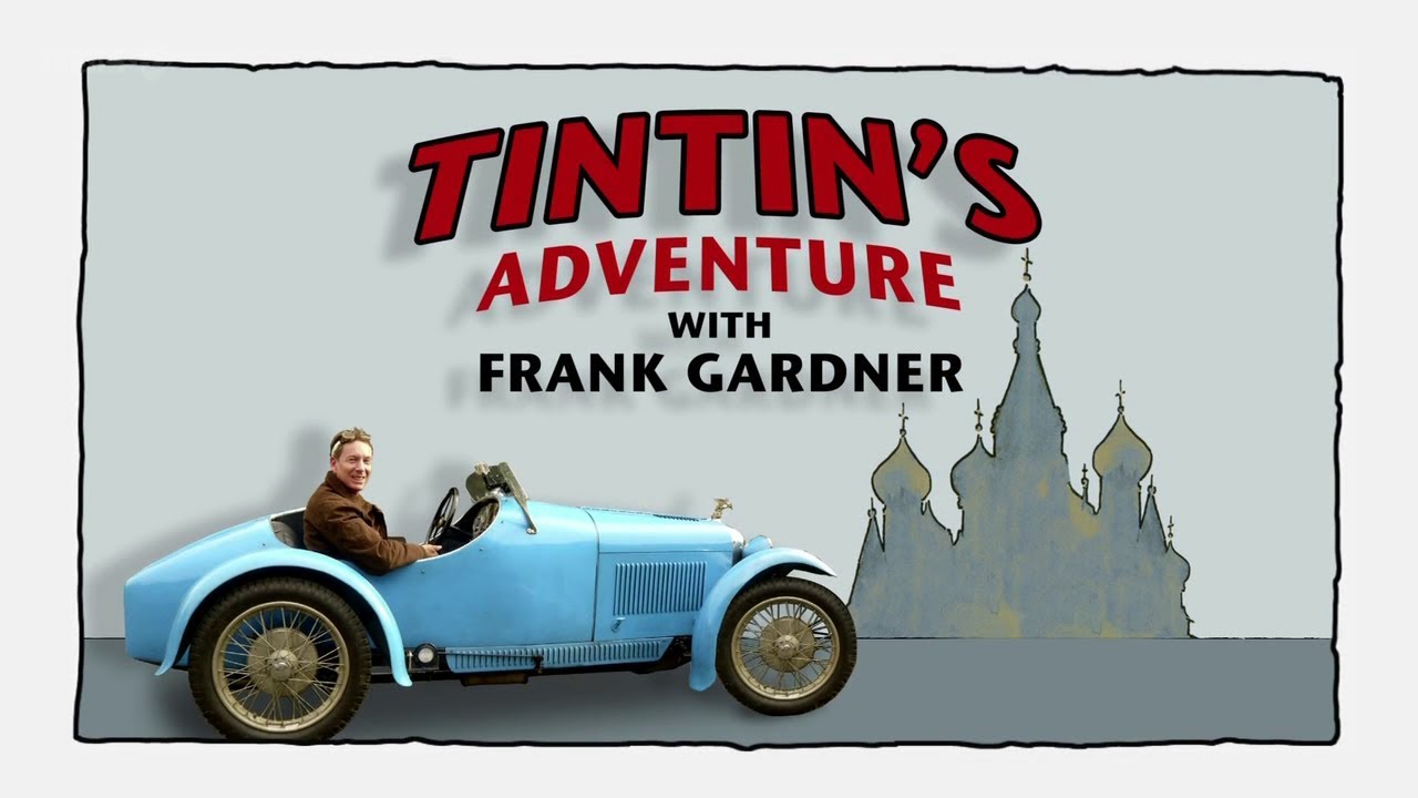 Tintin's Adventure With Frank Gardner